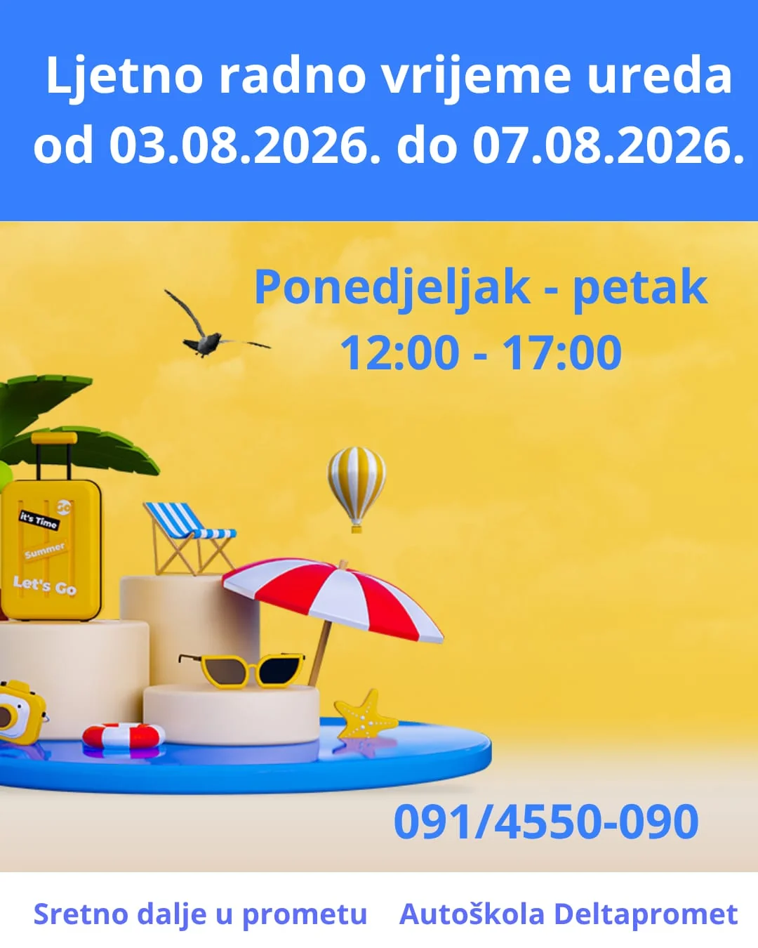 Ljetno radno vrijeme ureda Autoškole Deltapromet od 15.7. do 31.7.2026.