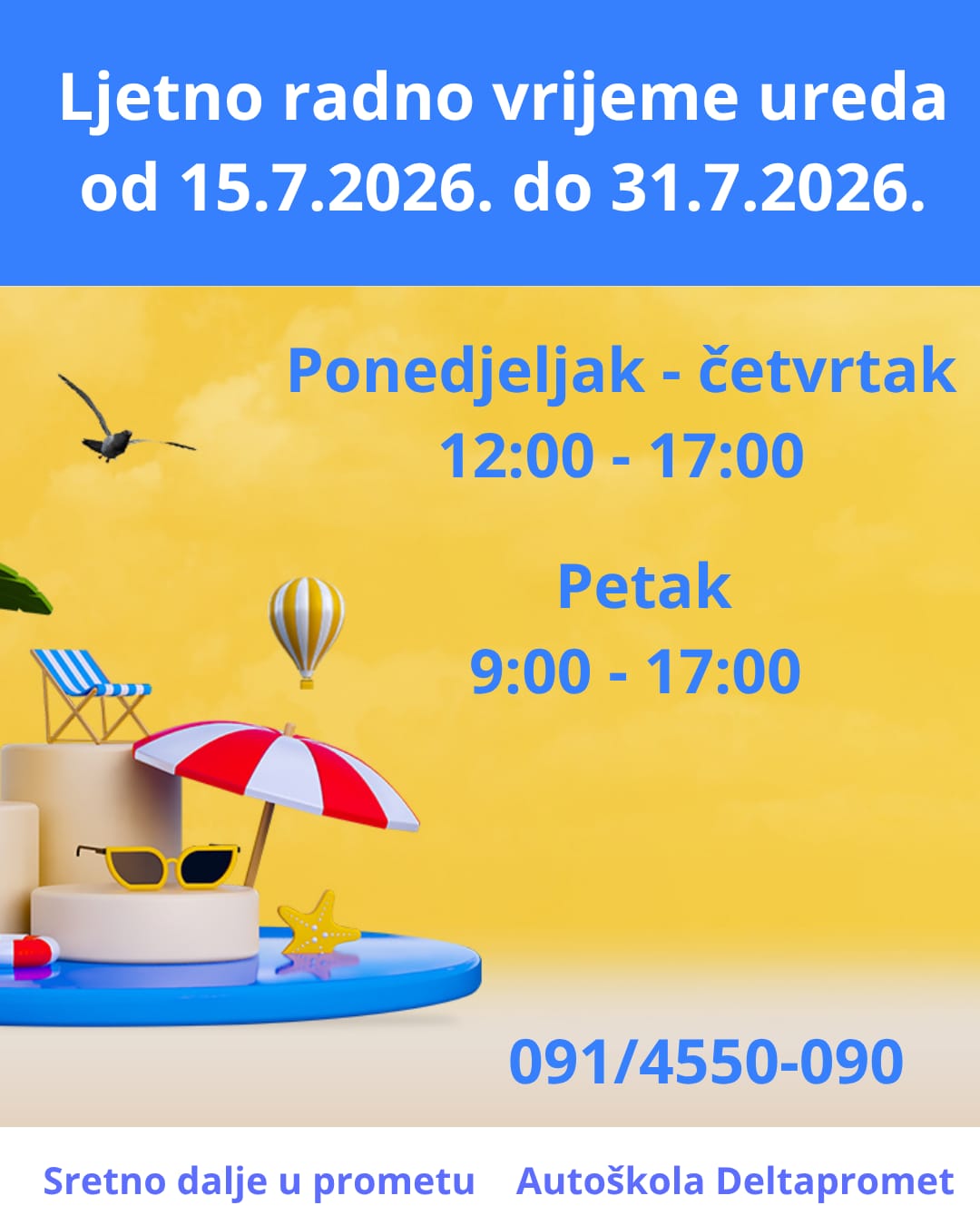 Ljetno radno vrijeme ureda Autoškole Deltapromet od 15.7. do 31.7.2026.